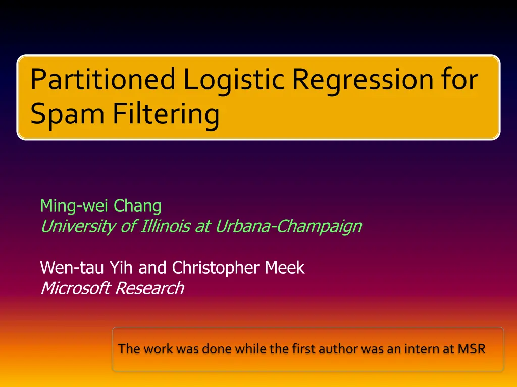 partitioned logistic regression for spam filtering n.w