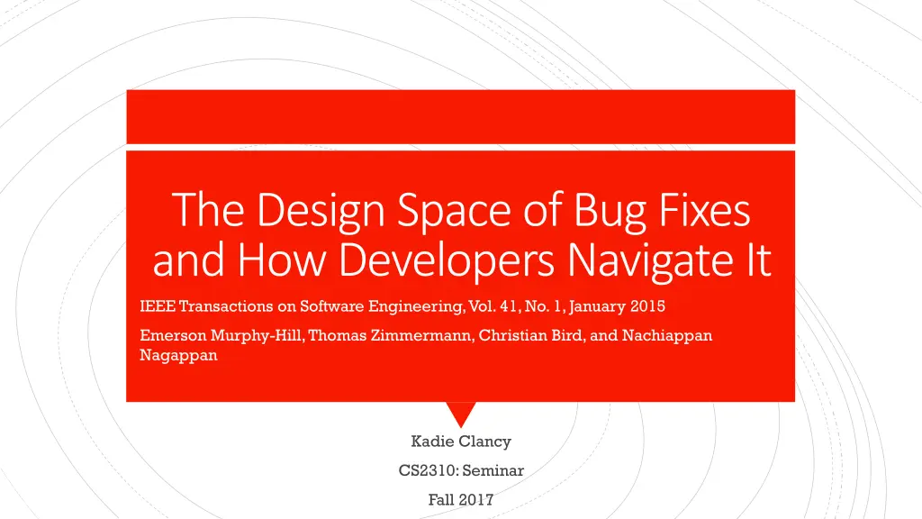 the design space of bug fixes and how developers n.w