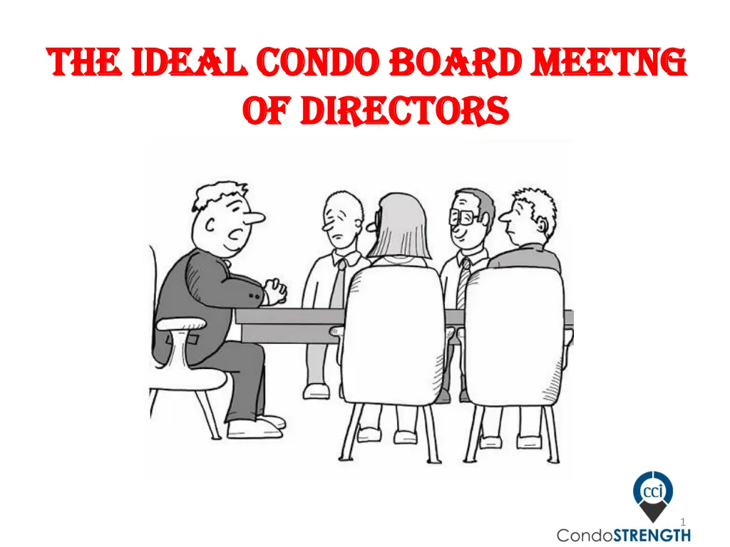 the ideal condo board meetng the ideal condo n.w