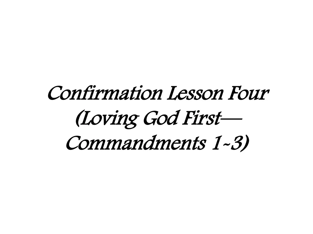confirmation lesson four confirmation lesson four n.w