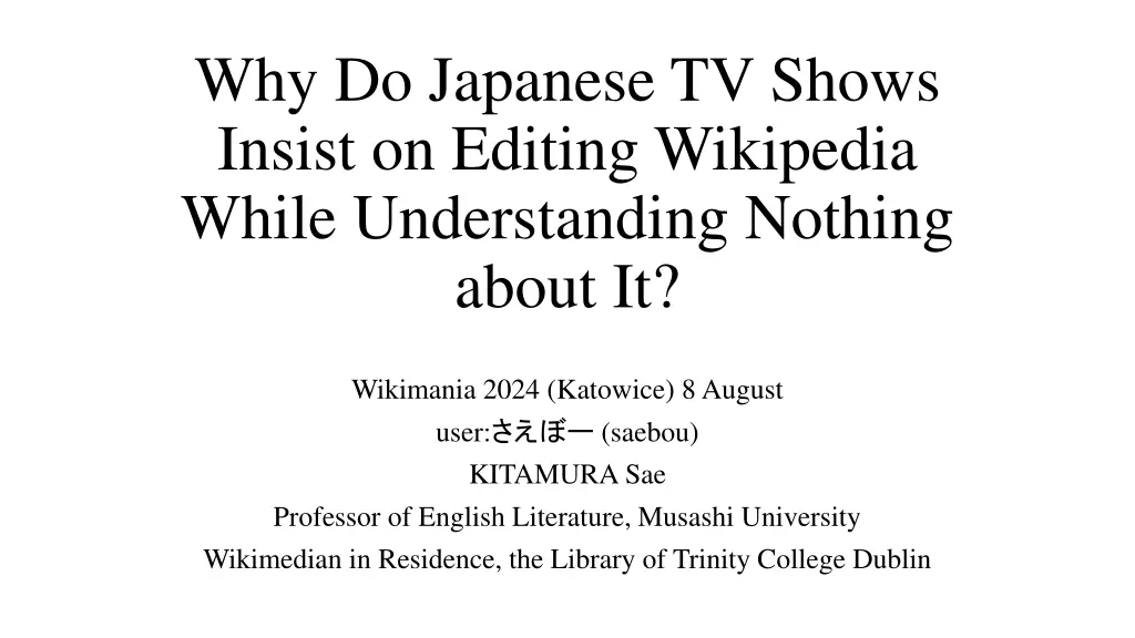 why do japanese tv shows insist on editing n.w