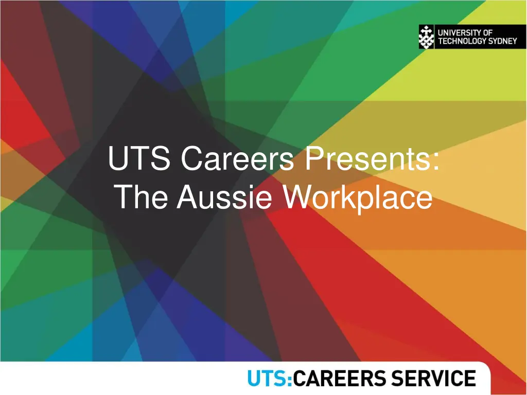 uts careers presents the aussie workplace n.w