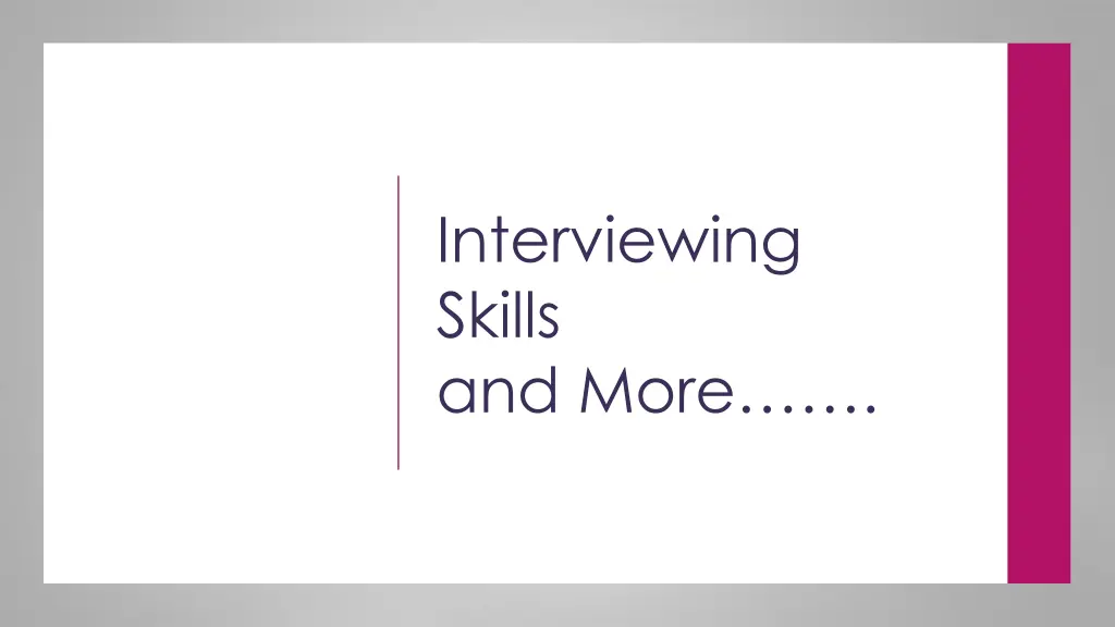 interviewing skills and more n.w