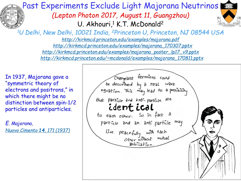 past experiments exclude light majorana neutrinos n.w