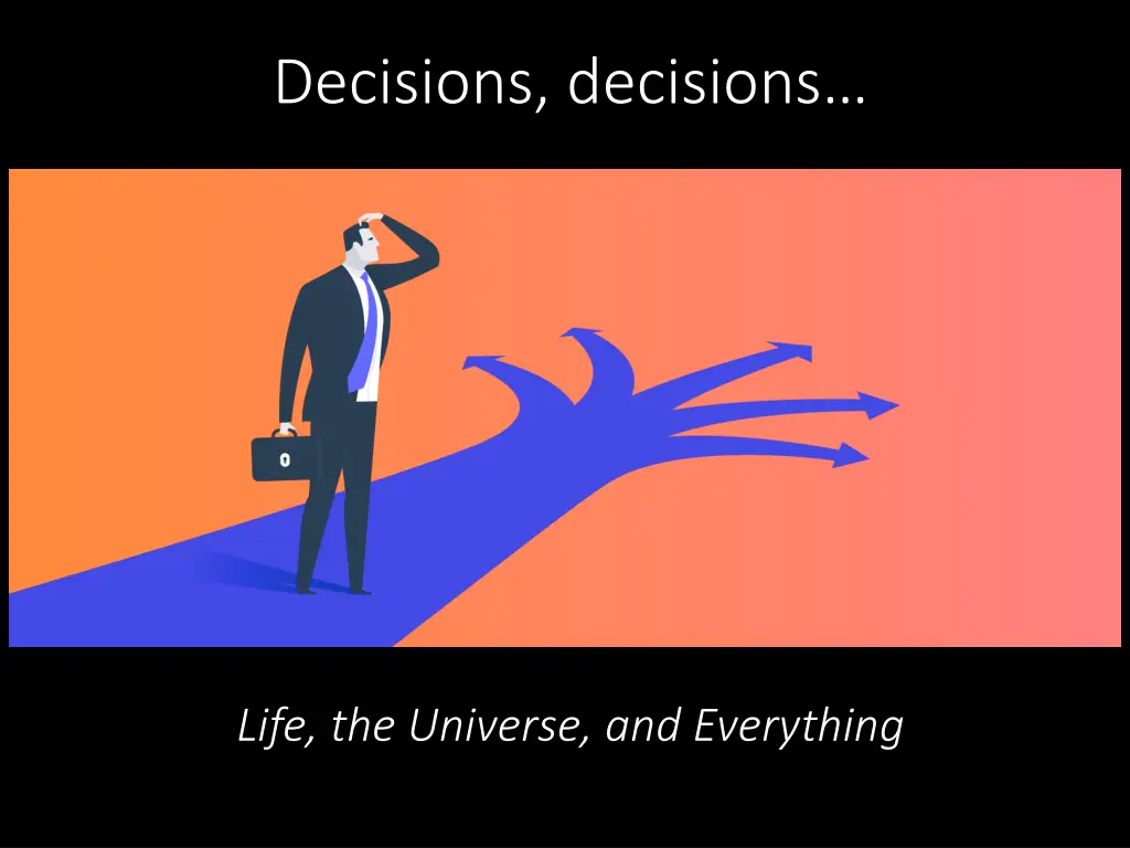 decisions decisions n.w