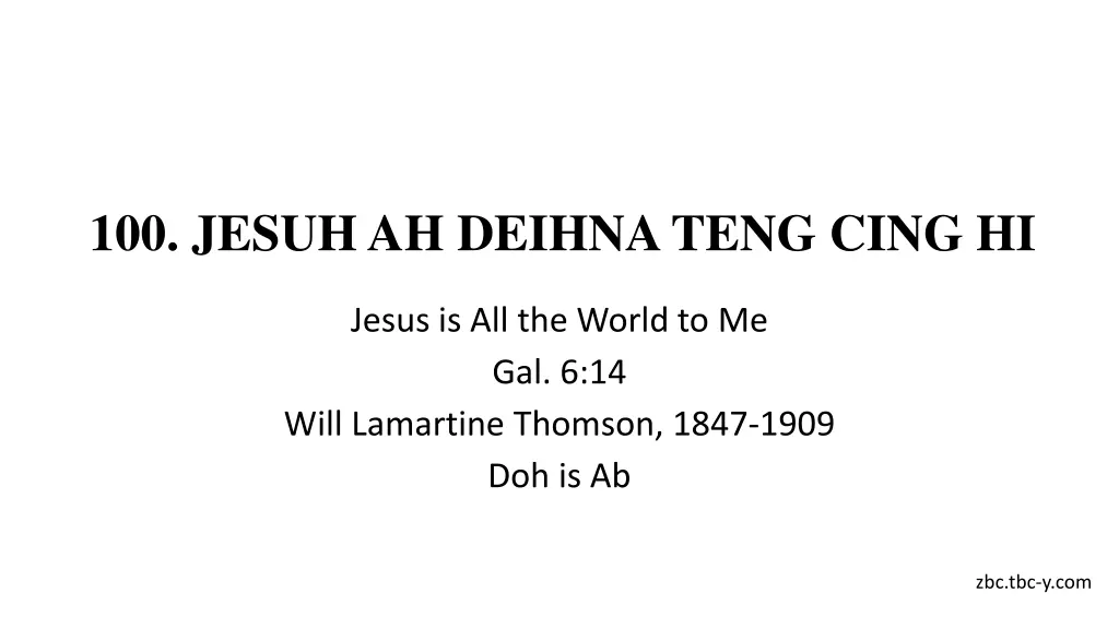100 jesuh ah deihna teng cing hi n.w