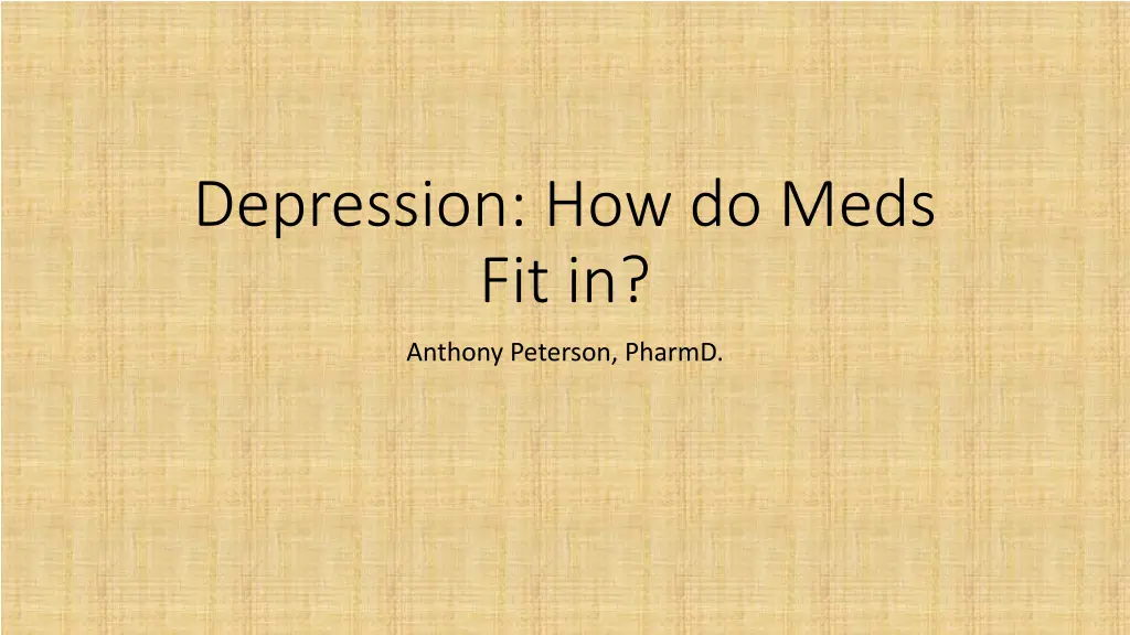 depression how do meds fit in n.w