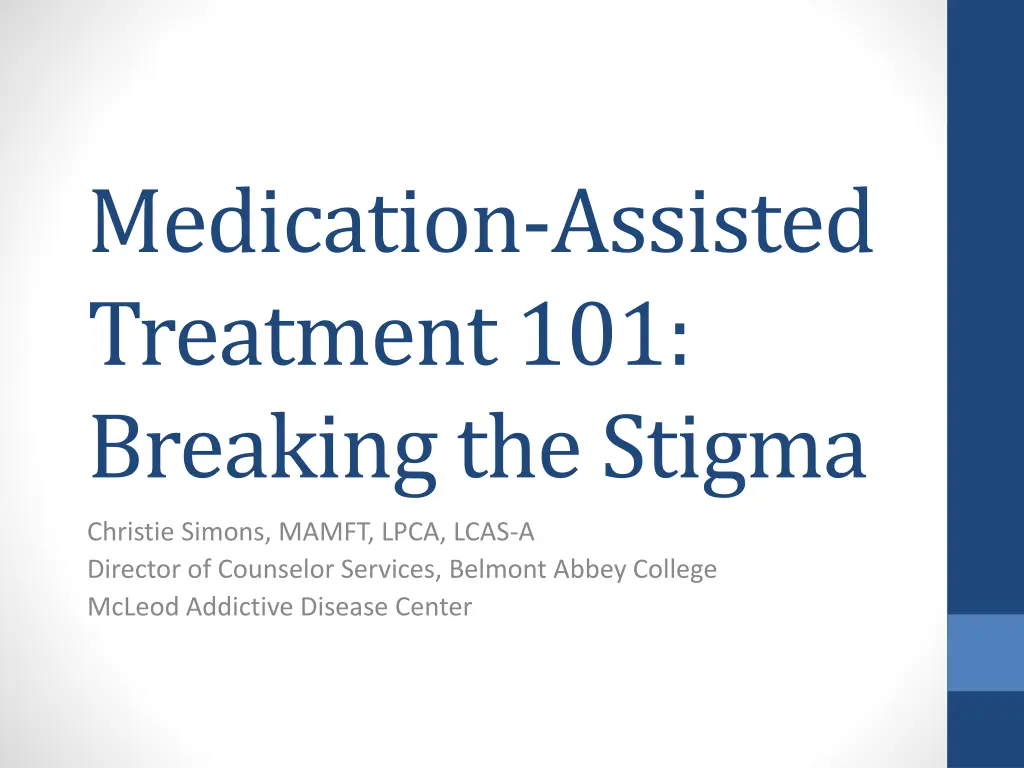 medication assisted treatment 101 breaking n.w
