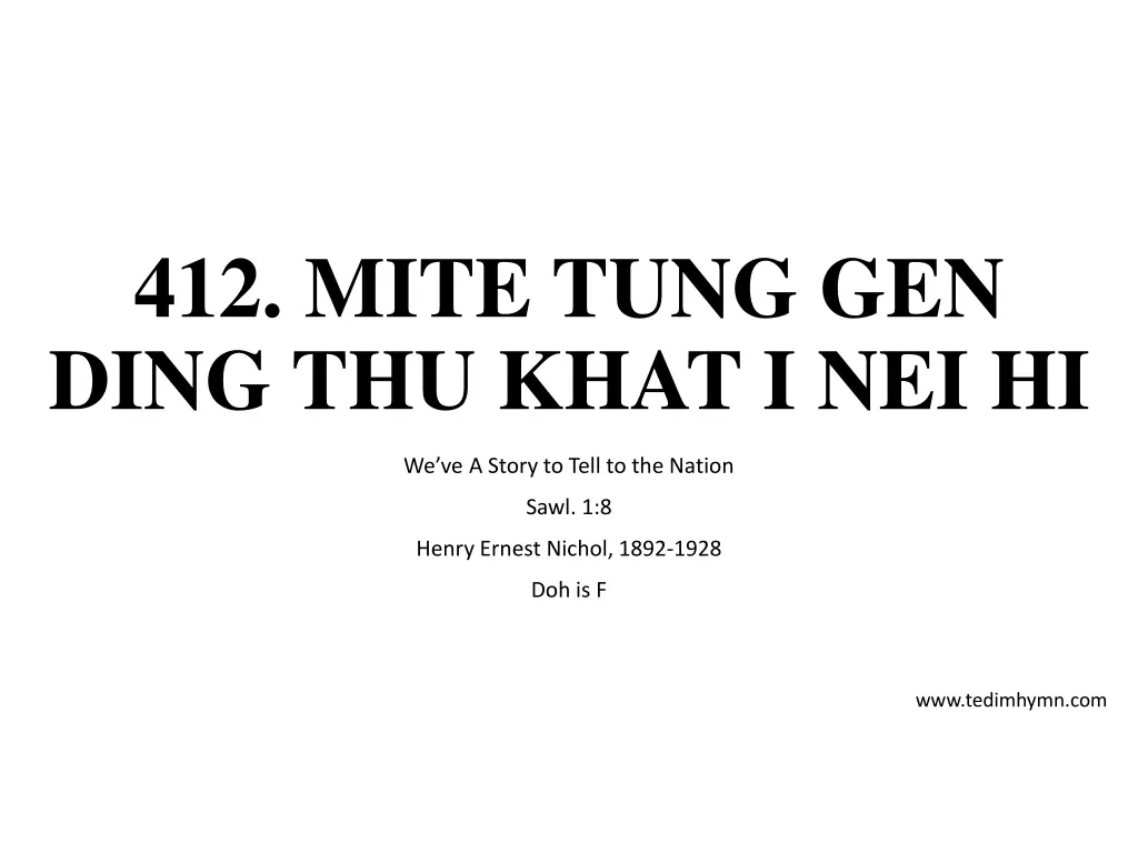 412 mite tung gen ding thu khat i nei hi n.w