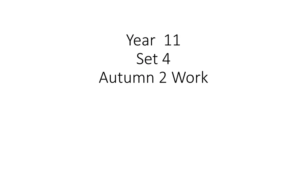 year 11 set 4 autumn 2 work n.w