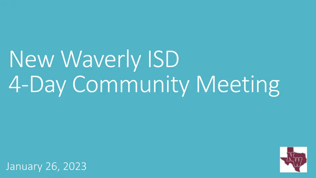 new waverly isd 4 day community meeting n.w