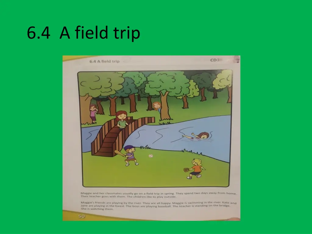 6 4 a field trip n.w