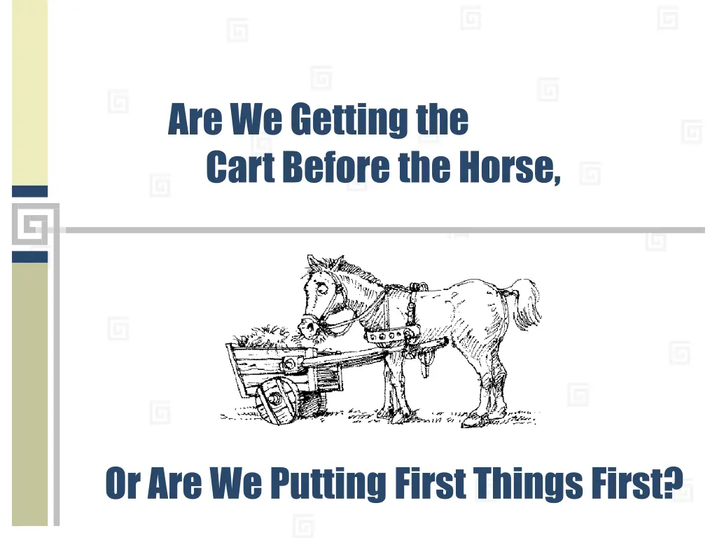 are we getting the cart before the horse n.w