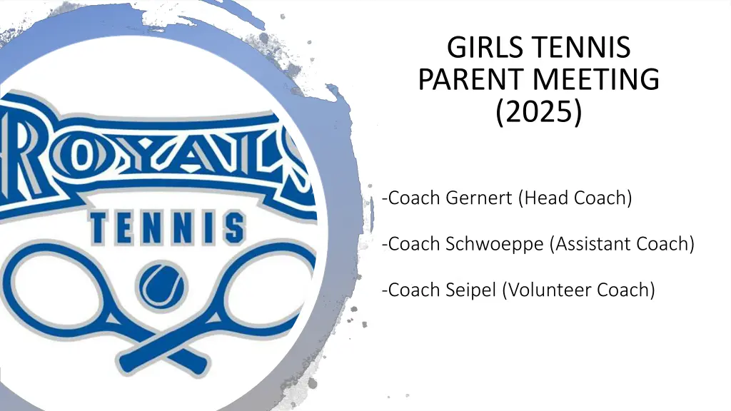 girls tennis parent meeting 2025 n.w