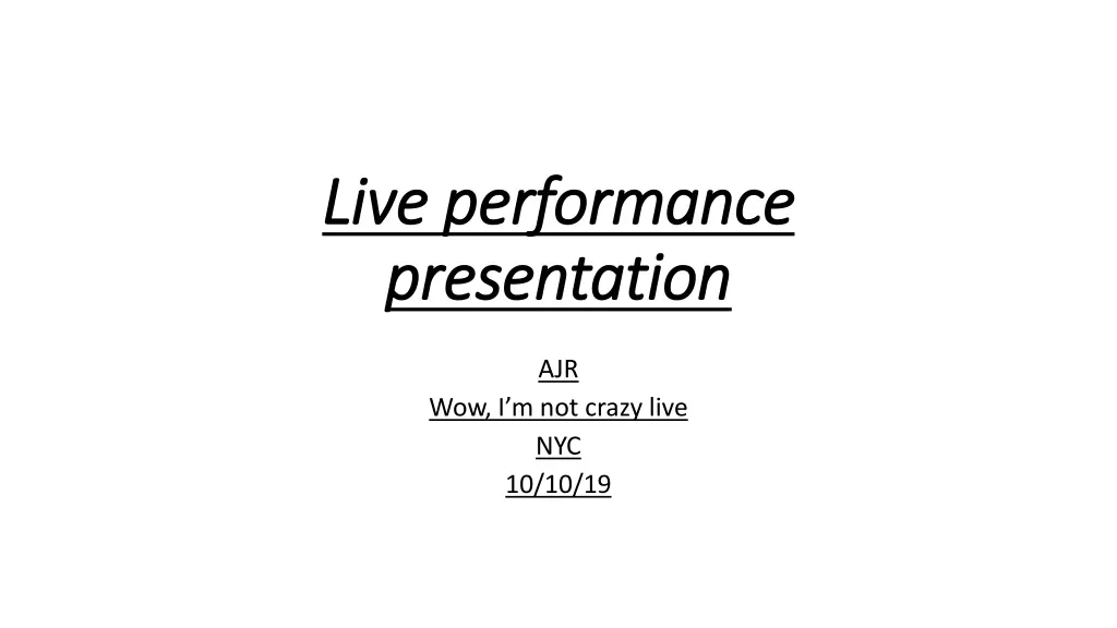 live performance live performance presentation n.w