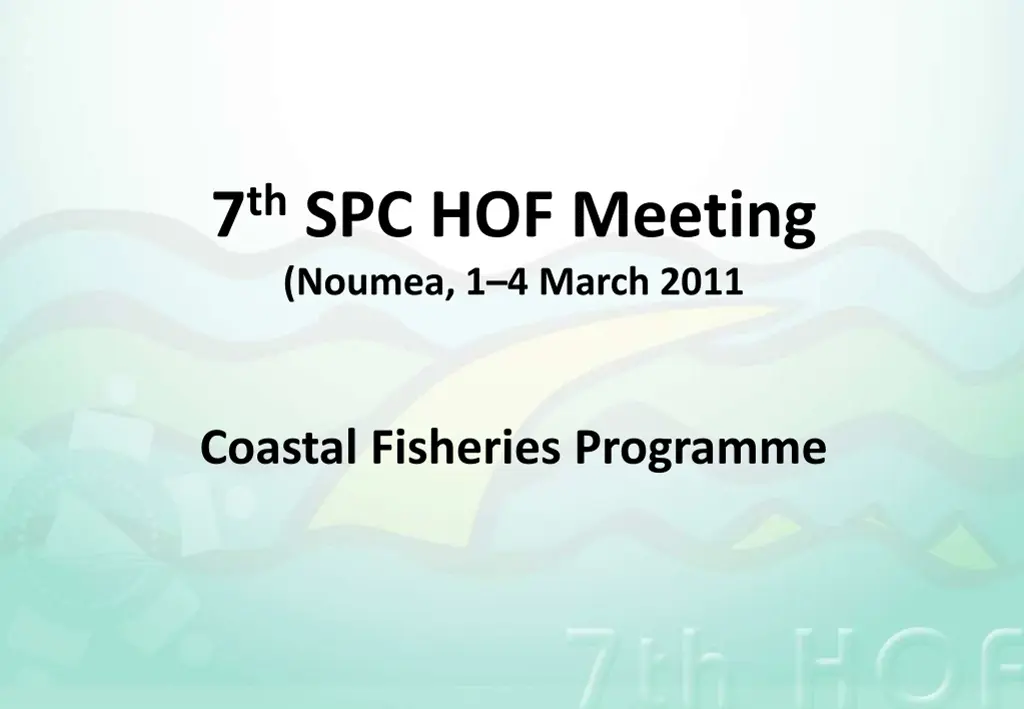 7 th spc hof meeting noumea 1 4 march 2011 n.w