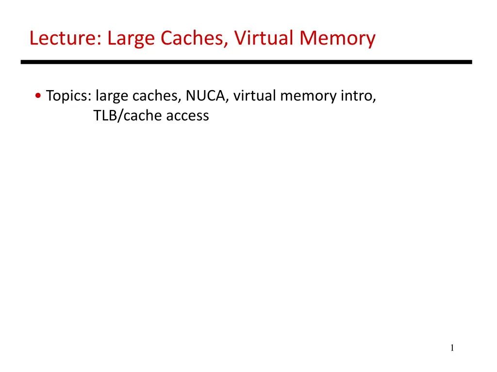 lecture large caches virtual memory n.w