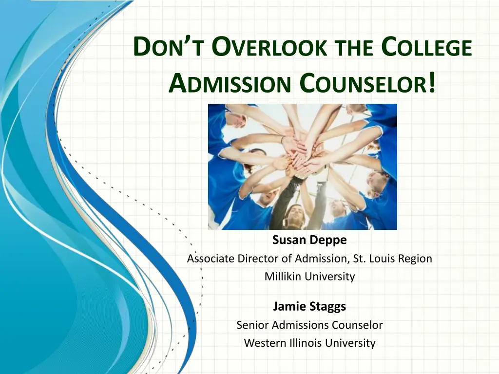 d on t o verlook the c ollege a dmission n.w