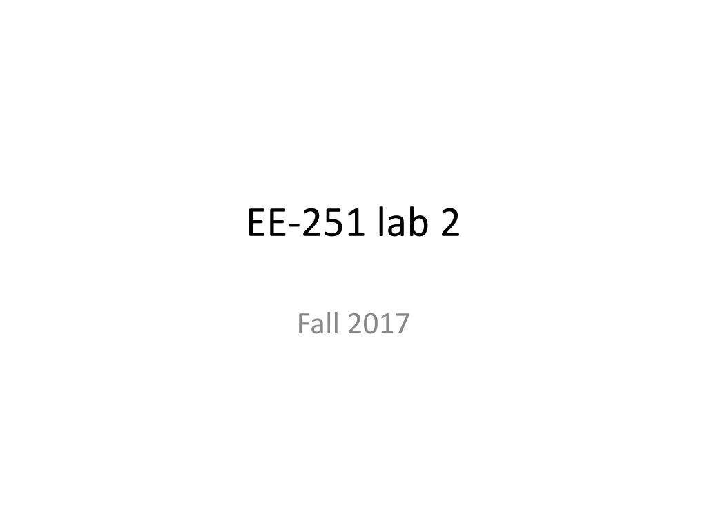 ee 251 lab 2 n.w