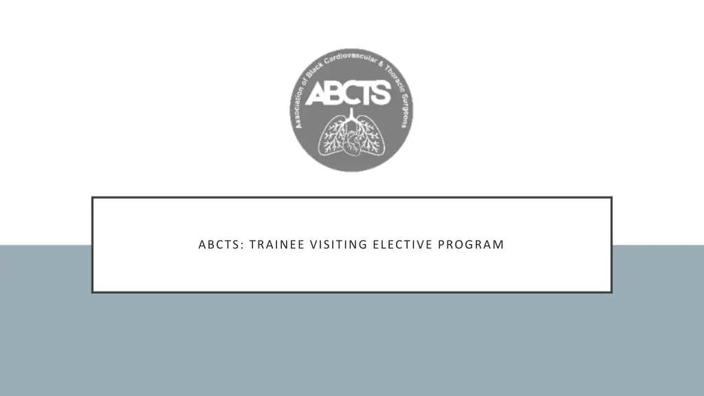 abcts trainee visiting elective program n.w