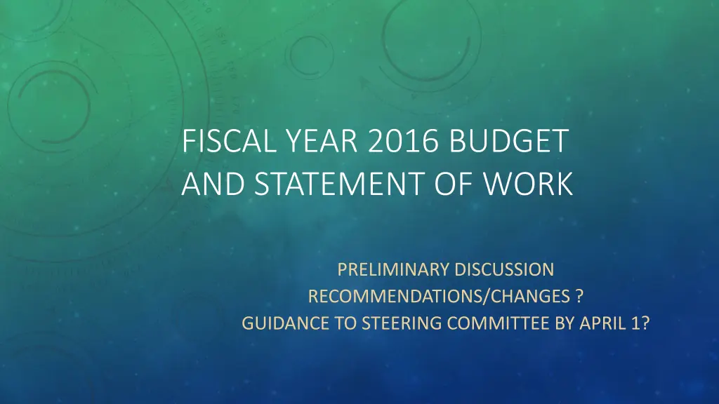 fiscal year 2016 budget and statement of work n.w
