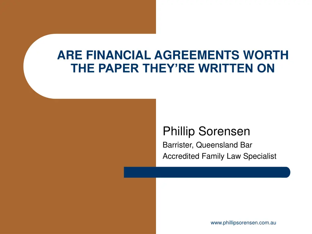 are financial agreements worth the paper they n.w