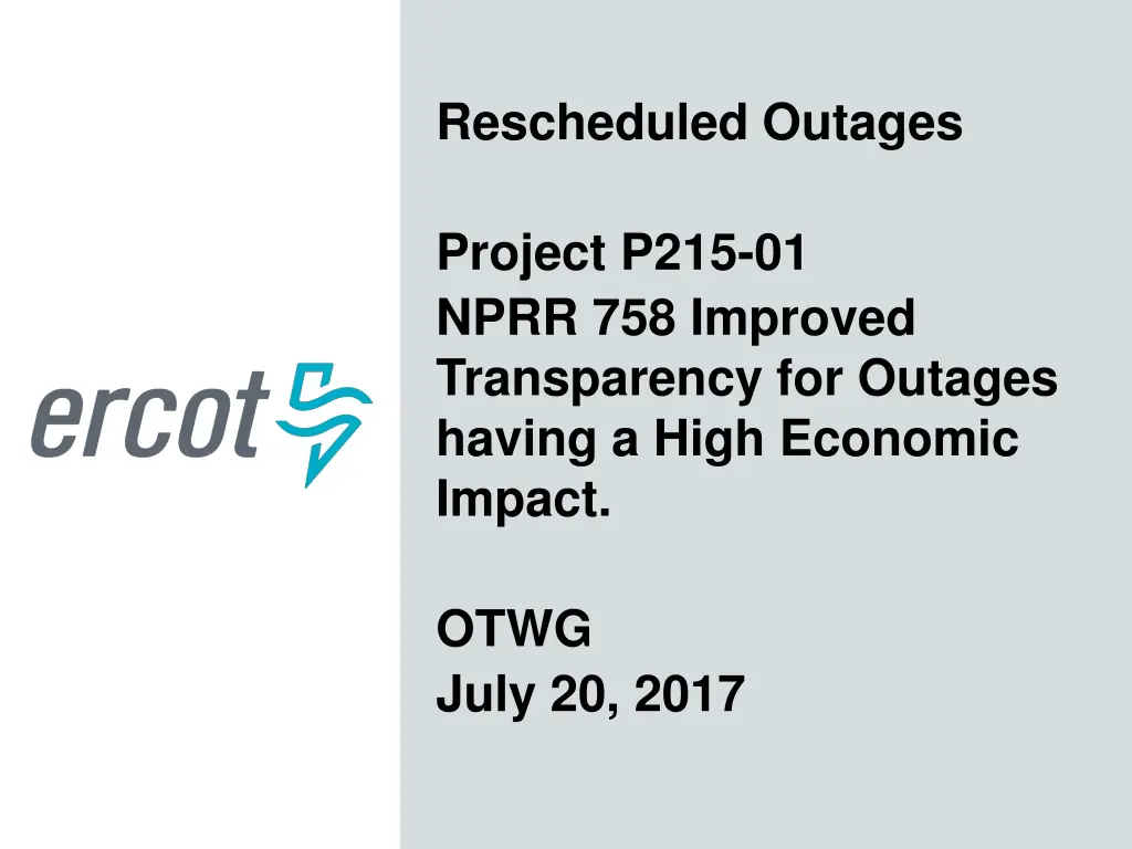 rescheduled outages n.w