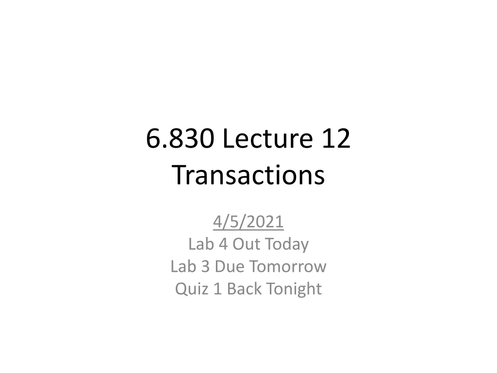 6 830 lecture 12 transactions n.w