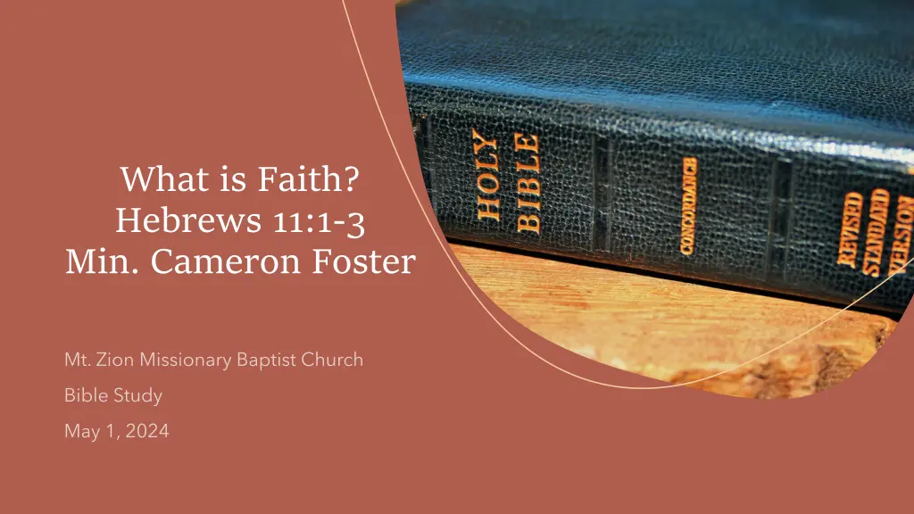 what is faith hebrews 11 1 3 min cameron foster n.w