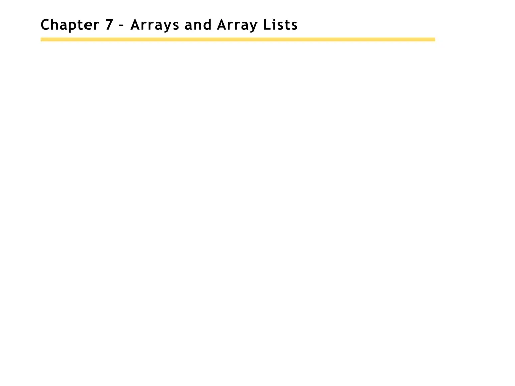 chapter 7 arrays and array lists n.w