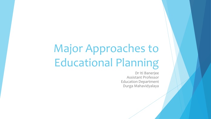 Major Approaches to Educational Planning