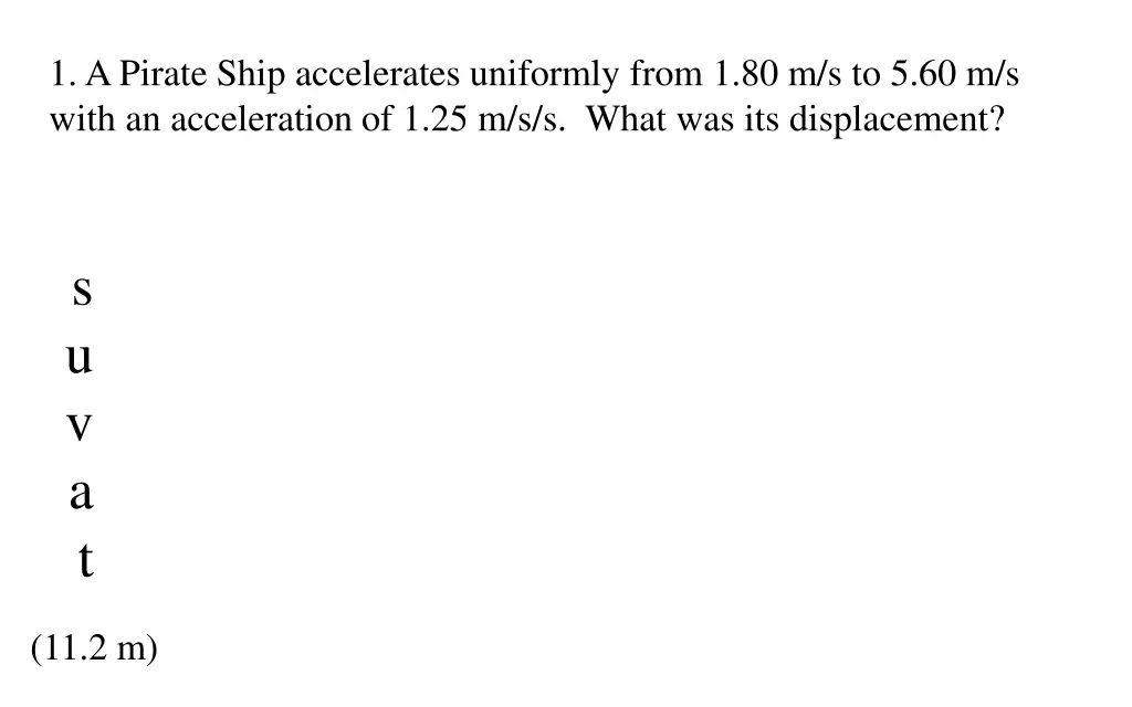 1 a pirate ship accelerates uniformly from n.w