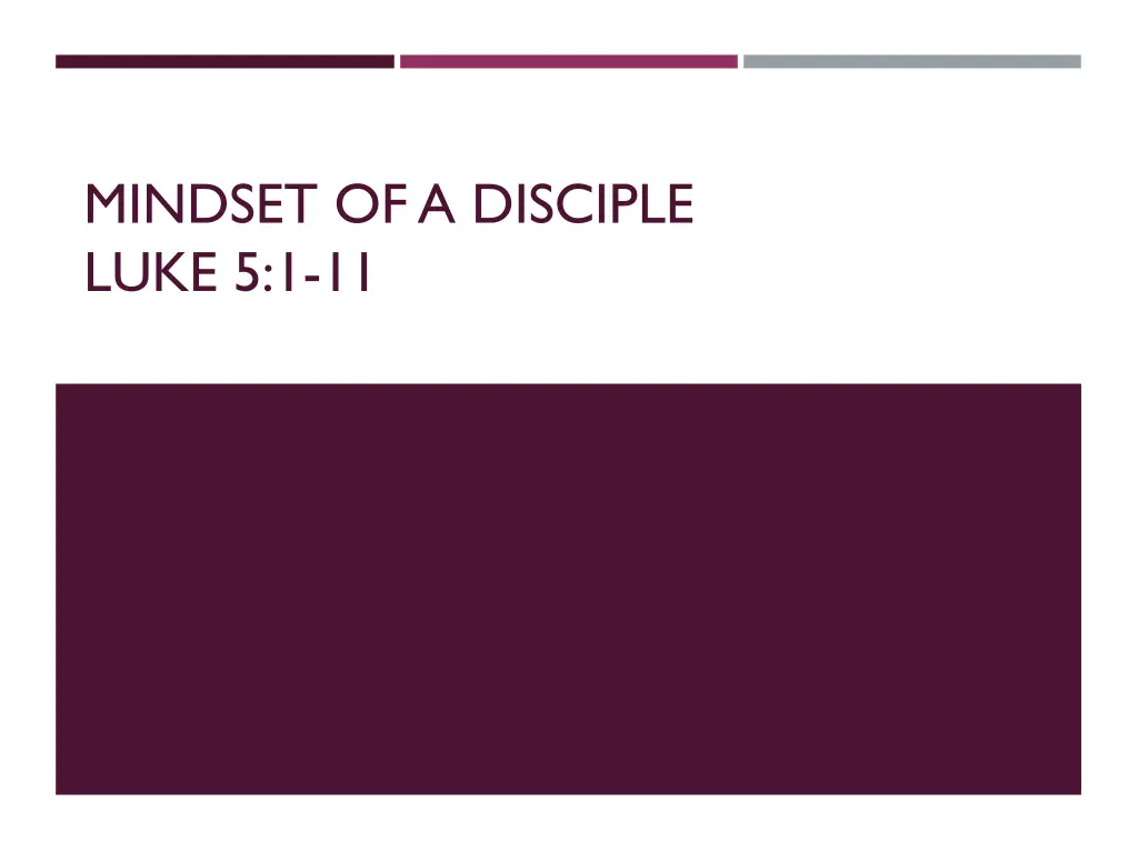 mindset of a disciple luke 5 1 11 n.w
