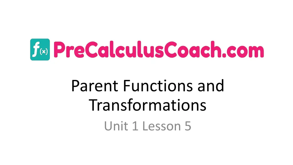 parent functions and transformations unit n.w