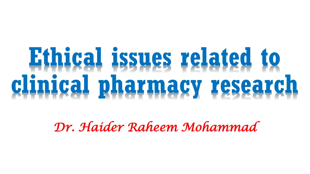 ethical issues related to clinical pharmacy n.w