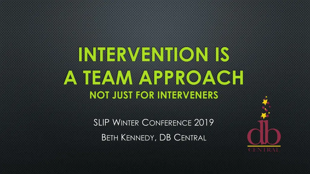 intervention is a team approach not just n.w