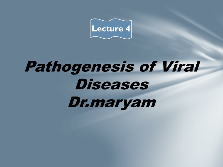 Viral Pathogenesis: Insights into Disease Development