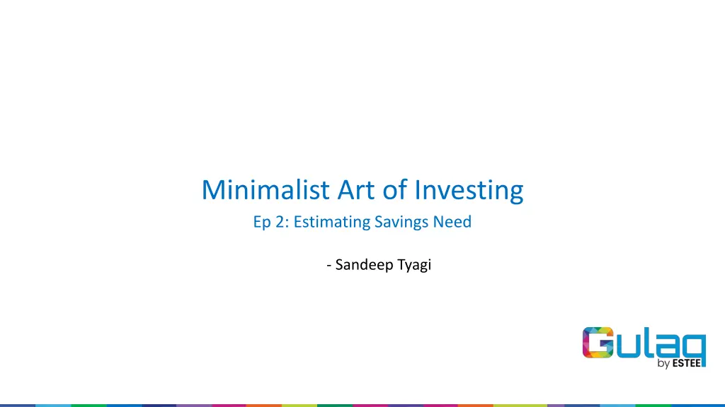 minimalist art of investing ep 2 estimating n.w