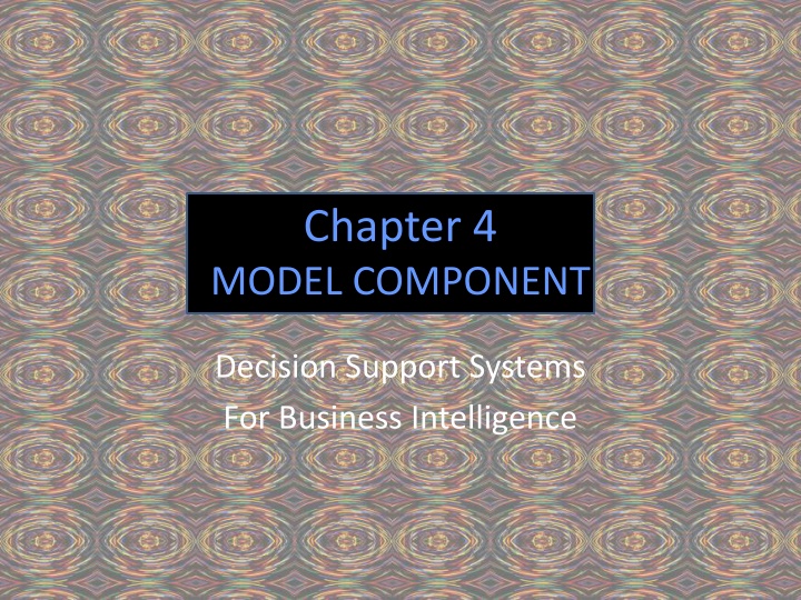 Decision Support Systems for Business Intelligence Modeling