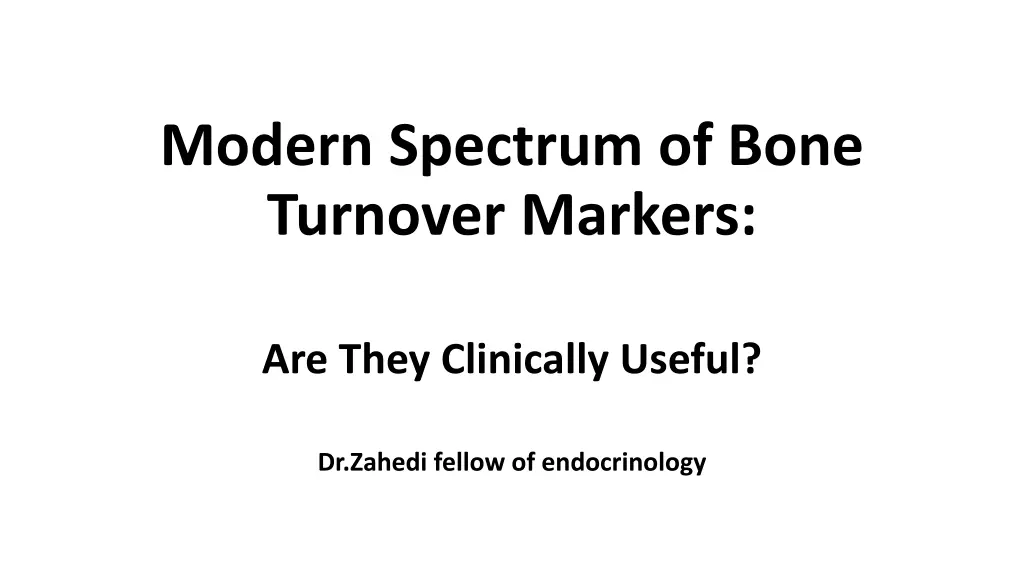 modern spectrum of bone turnover markers n.w