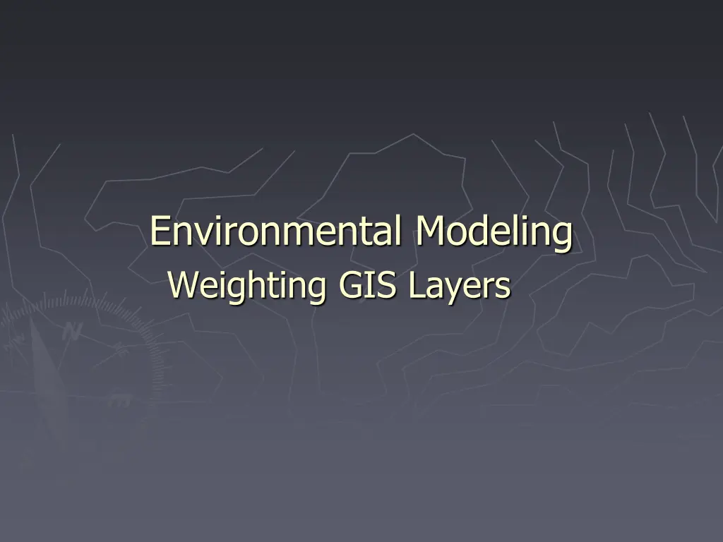environmental modeling weighting gis layers n.w