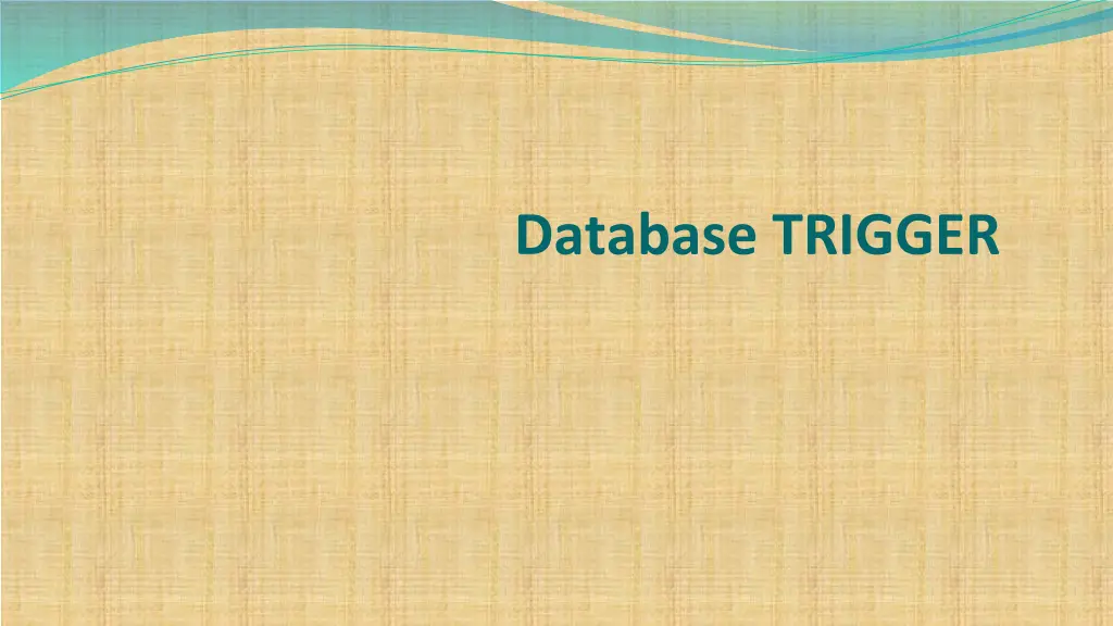 database trigger n.w