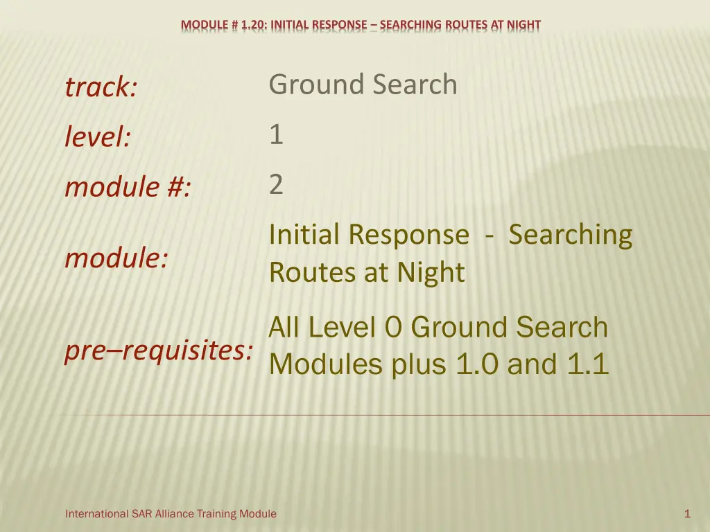 module 1 20 initial response searching routes n.w