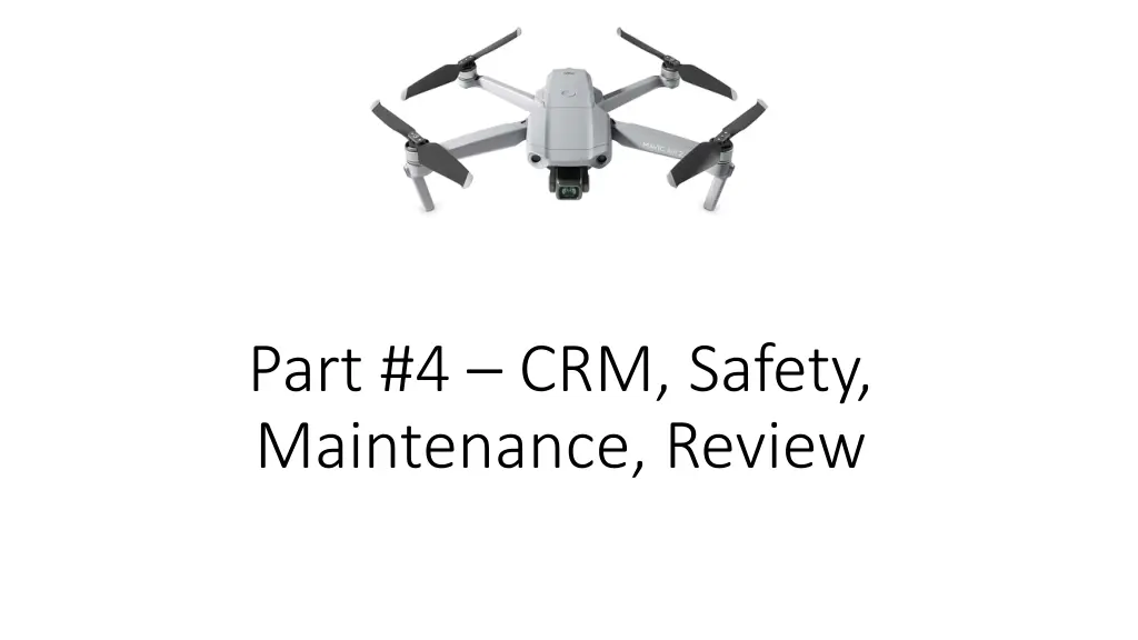 part 4 crm safety maintenance review n.w