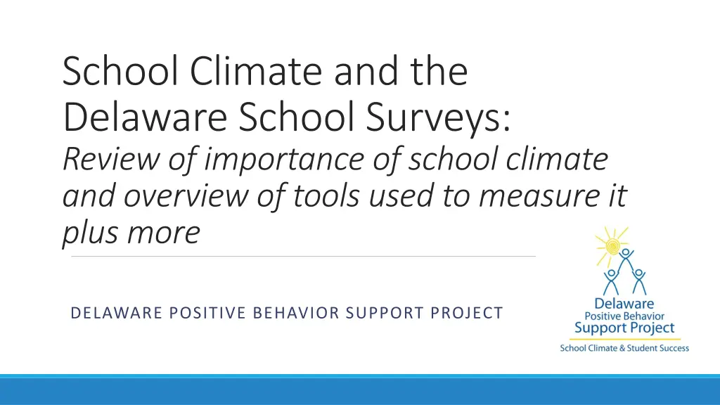 school climate and the delaware school surveys n.w