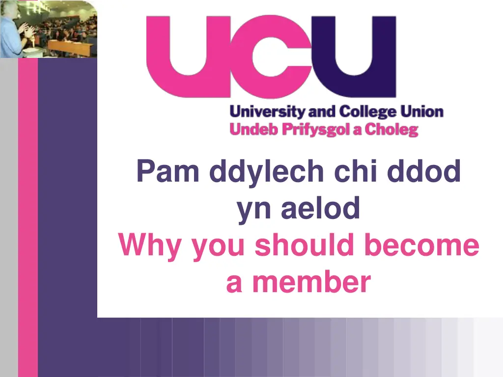 pam ddylech chi ddod yn aelod why you should n.w