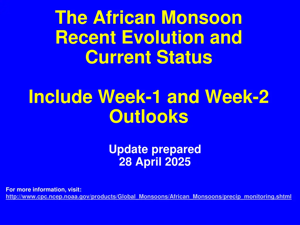 the african monsoon recent evolution and current n.w