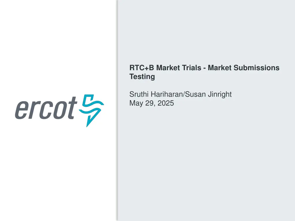 rtc b market trials market submissions testing n.w