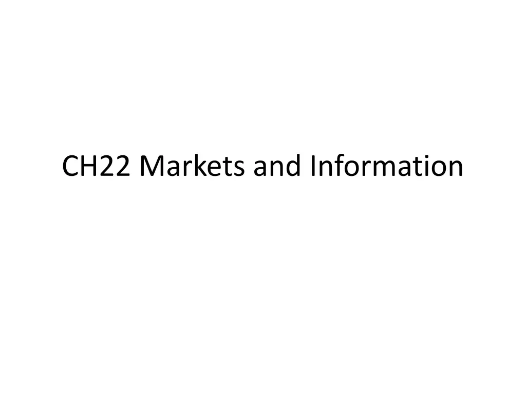 ch22 markets and information n.w
