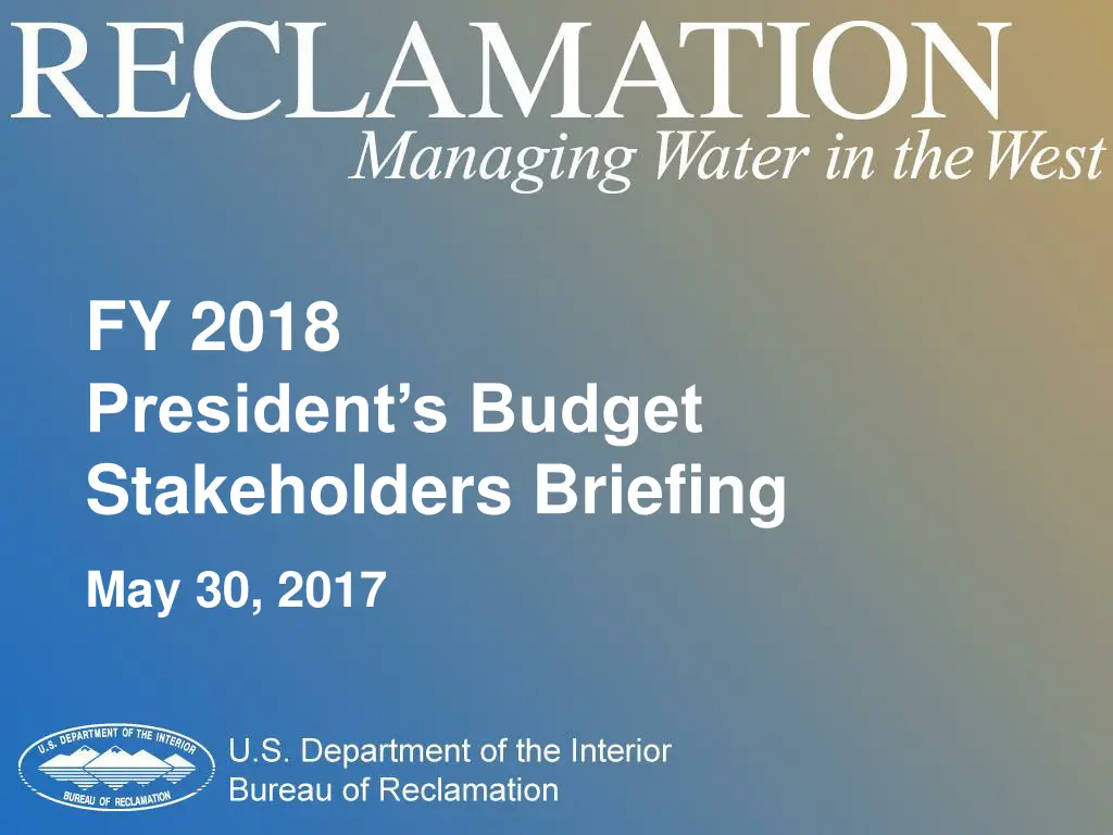 fy 2018 president s budget stakeholders briefing n.w